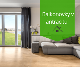 NOVINKA: Skladem balkonové dveře v antracitové barvě